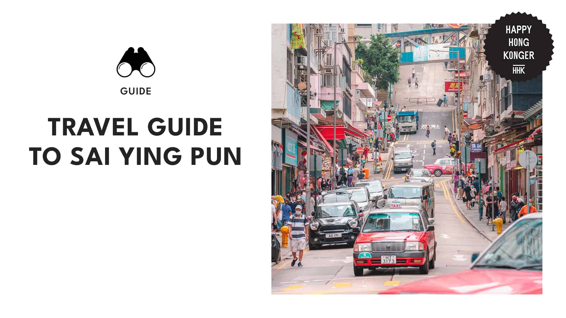 Your Guide to Sai Ying Pun Where to Eat, Shop, and Explore